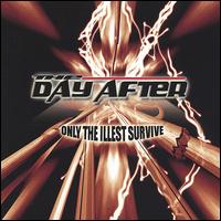 The Day After - Only the Illest Survive lyrics