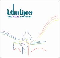 Arthur Lipner - The Magic Continues lyrics