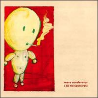 Mars Accelerator - I Am the South Pole lyrics