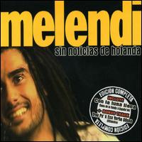 Melendi - Sin Noticias de Holanda [Special Edition] lyrics