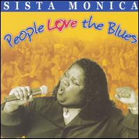Sista Monica - People Love the Blues lyrics