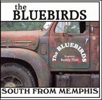 The Bluebirds - South from Memphis lyrics
