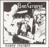 Ben Graves - Crazy Italians lyrics