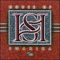 House of Shakira - III lyrics