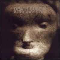 Death Cube K - Disembodied lyrics