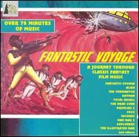City of Prague Philharmonic Orchestra - Fantastic Voyage: Science Fiction Film Music lyrics