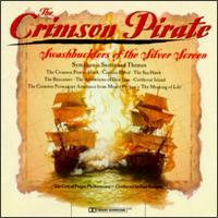 City of Prague Philharmonic Orchestra - Crimson Pirate: Swashbucklers of the Silver ... lyrics