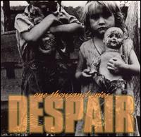 Despair - One Thousand Cries lyrics