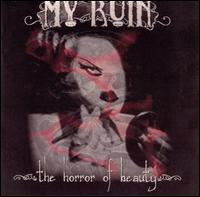 My Ruin - Horror of Beauty lyrics