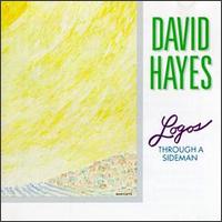 David Hayes - Logos Through a Sideman lyrics