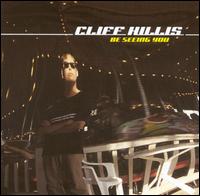 Cliff Hillis - Be Seeing You lyrics