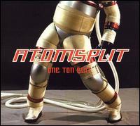 Atomsplit - One Ton Suit lyrics