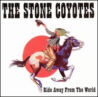 The Stone Coyotes - Ride Away From the World lyrics