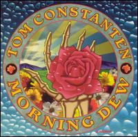Tom Constanten - Morning Dew lyrics