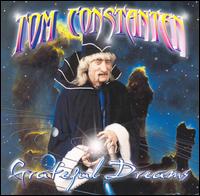 Tom Constanten - Grateful Dreams lyrics