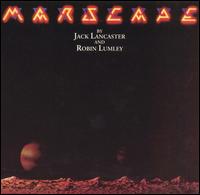 Jack Lancaster - Marscape lyrics