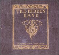 The Hidden Hand - The Resurrection of Whiskey Foote lyrics