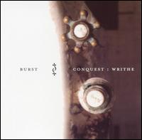 Burst - Conquest: Writhe lyrics