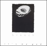 Breach - It's Me God lyrics
