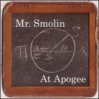 Mr. Smolin - At Apogee lyrics
