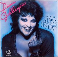 Dana Gillespie - Blue One... lyrics