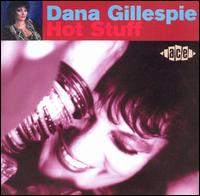 Dana Gillespie - Hot Stuff lyrics