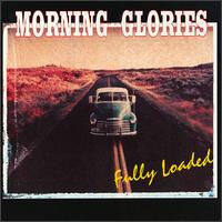 Morning Glories - Fully Loaded lyrics