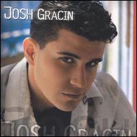 Josh Gracin - Josh Gracin lyrics