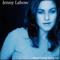 Jenny Labow - Everything But You lyrics