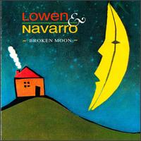 Lowen & Navarro - Broken Moon lyrics