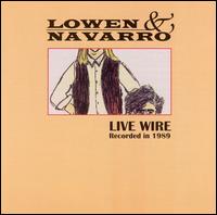 Lowen & Navarro - Live Wire lyrics