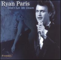 Ryan Paris - Don't Let Me Down lyrics