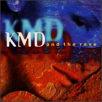 K.M.D. - KMD and the Rave lyrics