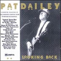 Pat Dailey - Looking Back lyrics