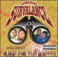 Under Survalance - Music 4 Tha Ghetto lyrics