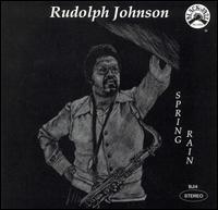 Rudolph Johnson - Spring Rain lyrics
