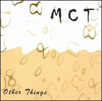MCT - Other Things lyrics