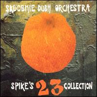 Skuobhie Dubh Orchestra - Spike's 23 Collection lyrics