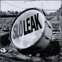 Slo Leak - Slo Leak lyrics