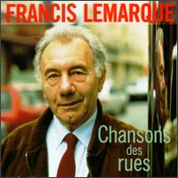 Francis Lemarque - Chansons Des Rues lyrics