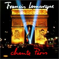 Francis Lemarque - Chante Paris lyrics