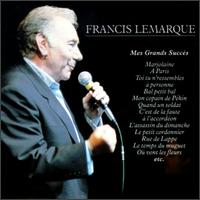 Francis Lemarque - Mos Grands Succes lyrics
