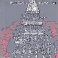 Paul Evans - Losing Time lyrics