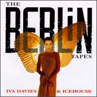 Iva Davies - The Berlin Tapes lyrics