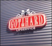 Gotthard - Lipservice lyrics