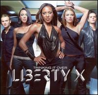 Liberty X - Thinking It Over lyrics