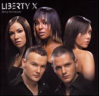 Liberty X - Being Somebody lyrics