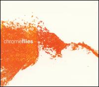Chromeflies - Chromeflies lyrics