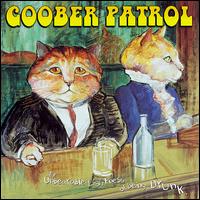 Goober Patrol - Unbearable Lightness of Being Drunk lyrics