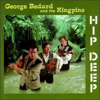 George Bedard - Hip Deep lyrics